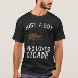 Camiseta Apenas Um Menino Que Ama Cicada