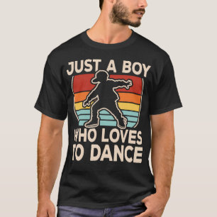 Camiseta Apenas Um Menino Que Ama Dançar Meninos Dançando C