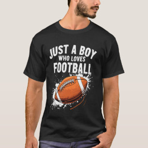 Camiseta Apenas um menino que ama futebol americano