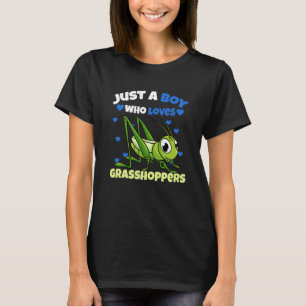 Camiseta Apenas Um Menino Que Ama Gafanhotos