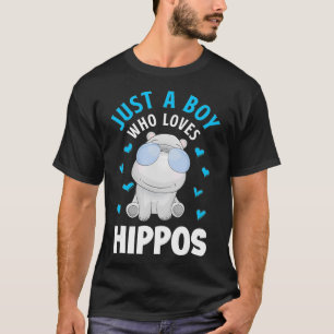 Camiseta Apenas Um Menino Que Ama Hippopotamus Hippo Lov