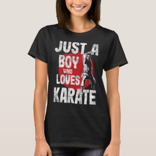 Camiseta Apenas Um Menino Que Ama Karate - Treinador De Art