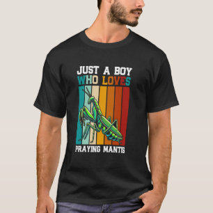 Camiseta Apenas um menino que ama louva-a-deus captura de i