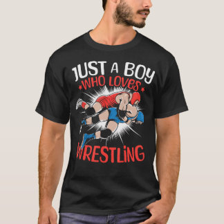 Camiseta Apenas Um Menino Que Ama Lutar Wrestling Boys Wres