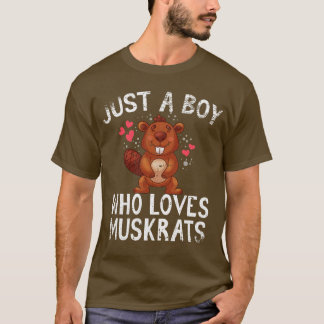 Camiseta Apenas Um Menino Que Ama Muskrats
