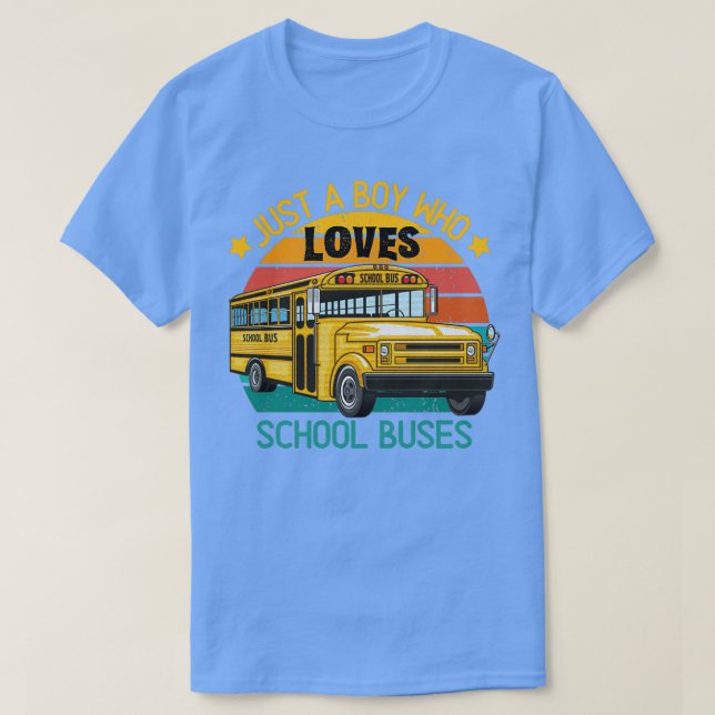 Camiseta Apenas Um Menino Que Ama O Barramento Escolar Amad (Frente do Design)