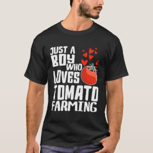 Camiseta Apenas Um Menino Que Ama O Fazedor De Tomate