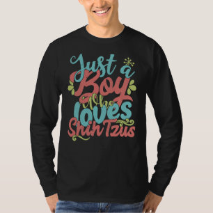 Camiseta Apenas Um Menino Que Ama O Gráfico De Cachorro Shi