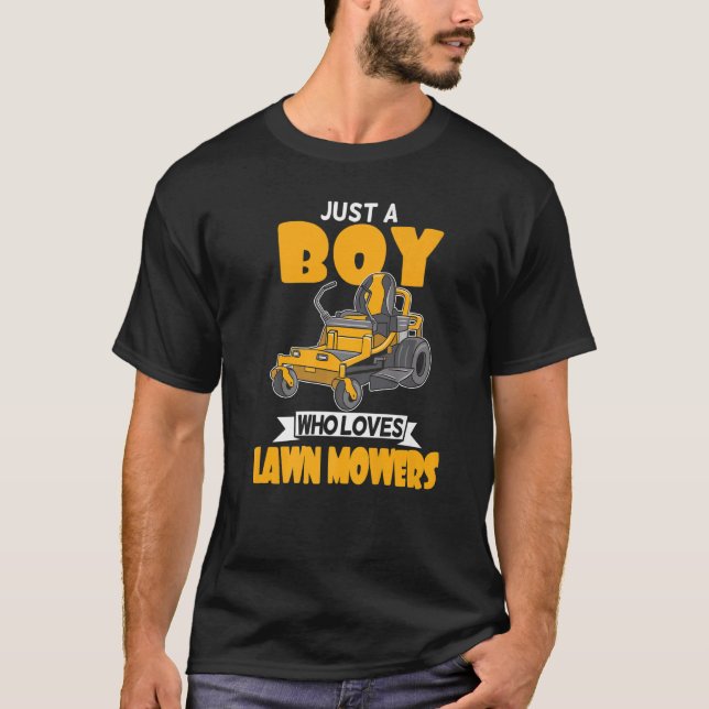 Camiseta Apenas Um Menino Que Ama O Gramado Mowers Parecend (Frente)