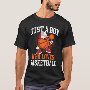 Camiseta Apenas Um Menino Que Ama O Jogador De Basquete Hoo