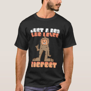 Camiseta Apenas um menino que ama o Sasquatch crente do Pé
