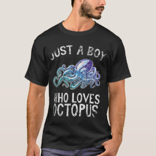 Camiseta Apenas Um Menino Que Ama Octopus