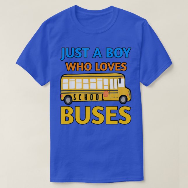 Camiseta Apenas Um Menino Que Ama Os Ônibus Engraçados (Frente do Design)