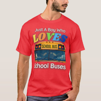 Camiseta Apenas um menino que ama os ônibus escolares 100 d
