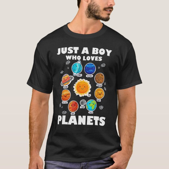 Camiseta Apenas Um Menino Que Ama Planetas E Espaço Solar D (Frente)