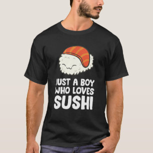 Camiseta Apenas Um Menino Que Ama Sushi