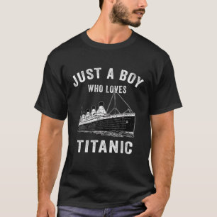Camiseta Apenas Um Menino Que Ama Titanic Nave Clássica