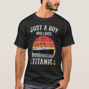 Camiseta Apenas Um Menino Que Ama Titanic Nave Clássica