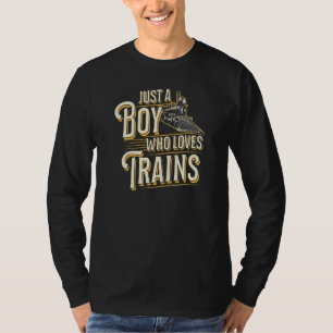 Camiseta Apenas um menino que ama trens Hobby Trem a vapor