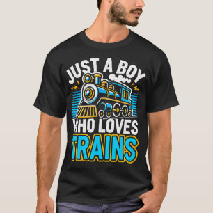 Camiseta Apenas Um Menino Que Ama Trens Locomotiva Fofa