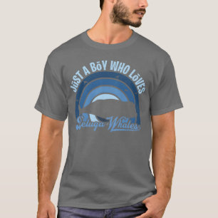 Camiseta Apenas um menino que ama uma baleia beluga azul re