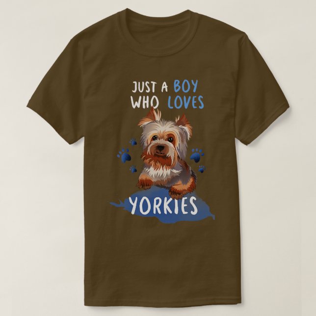 Camiseta Apenas Um Menino Que Ama Yorkies (Frente do Design)