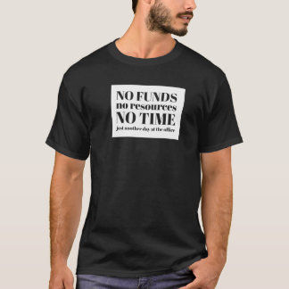 Camiseta Apenas um outro dia no escritório