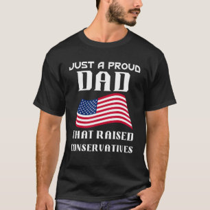 Camiseta Apenas Um Pai Orgulhoso Que Levantou Conservadores