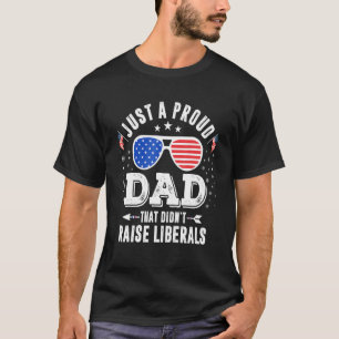 Camiseta Apenas Um Pai Orgulhoso Que Não Levantou Os Libera