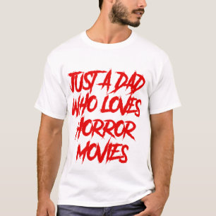 Camiseta Apenas Um Pai Que Ama O Horror Filmes De Halloween