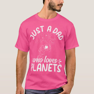 Camiseta Apenas Um Pai Que Ama Planetas - Astronauta