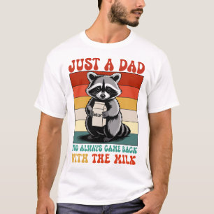 Camiseta apenas um pai que sempre veio com o leite