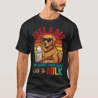 Camiseta Apenas um pai que sempre voltava com o cachorro do