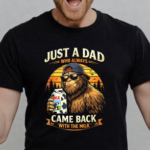 Camiseta Apenas um Pai que Sempre Voltava com o Leite