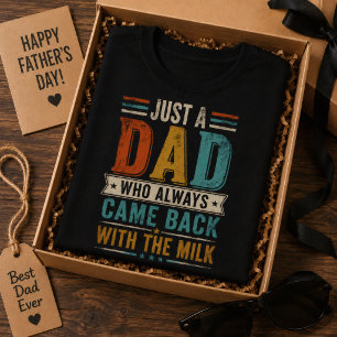 Camiseta Apenas um Pai Que Sempre Voltava Com O Leite
