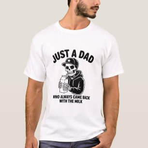 Camiseta Apenas um Pai Que Sempre Voltava Com o Leite