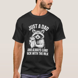 Camiseta Apenas Um Pai Que Sempre Voltou Com O Leite, Diver
