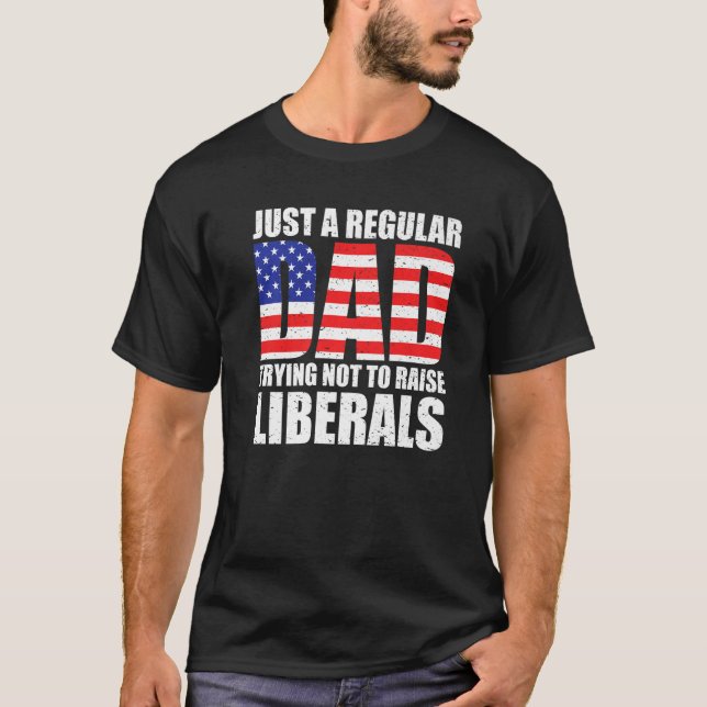 Camiseta Apenas um Pai tentando não levantar sois liberais (Frente)