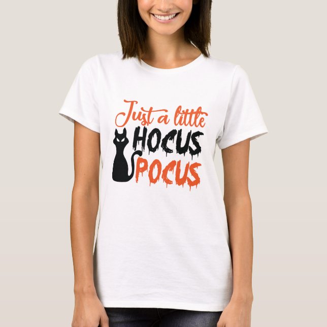 Camiseta Apenas um pouco de "hocus pocus" (Frente)
