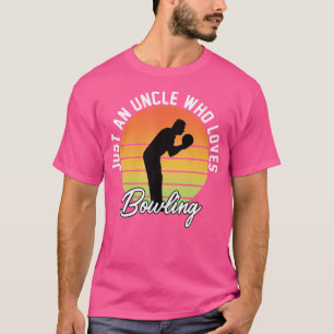 Camiseta Apenas Um Tio Que Ama Boliche Tio Engraçado