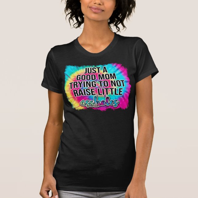 Camiseta Apenas Uma Boa Mãe Engraçada (Frente)