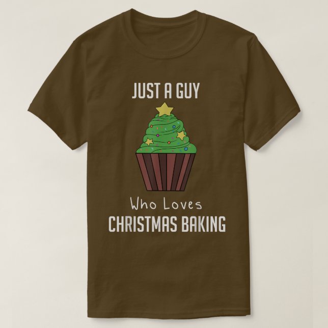 Camiseta Apenas Uma Cara Que Ama A Baking De Natal 2166 (Frente do Design)