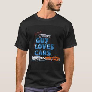 Camiseta Apenas uma cara que ama carros.