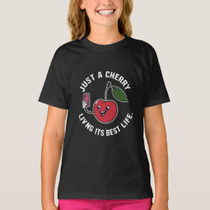Camiseta Apenas uma cereja vivendo sua melhor vida engraçad