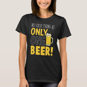 Camiseta Apenas Uma Cerveja Humorístico Bebendo Álcool Sarc