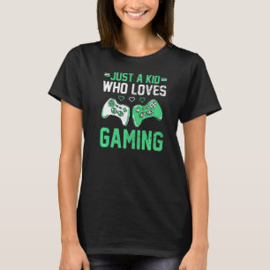 Camiseta APENAS UMA CRIANÇA QUE ADORA Gra Jogador de Jogos
