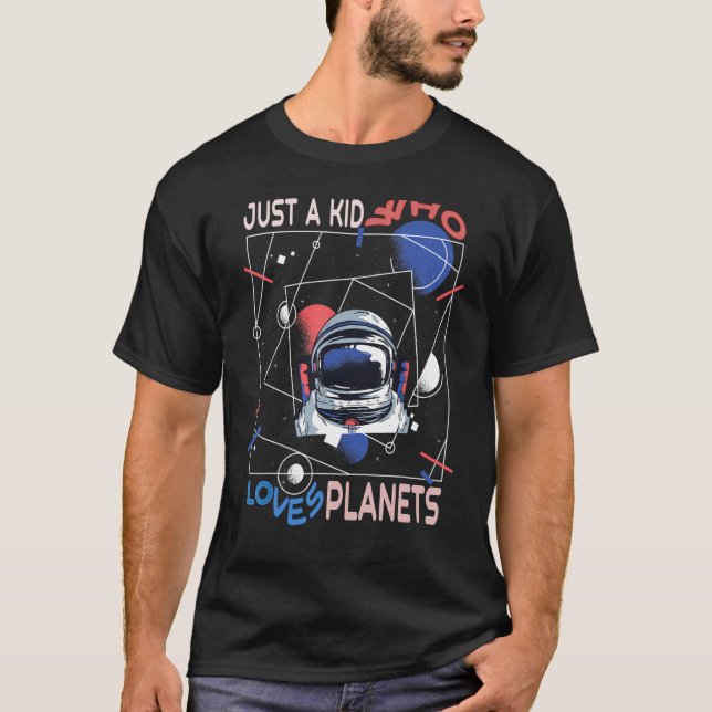 Camiseta Apenas uma criança que ama planetas para crianças  (Frente)