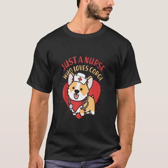 Camiseta Apenas Uma Enfermeira Que Ama O Cachorro Corgi Mãe (Frente)