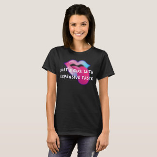 Camiseta Apenas uma Garota com Gosto Caro Engraçado