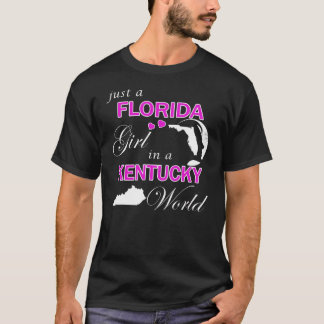 Camiseta Apenas uma garota da Flórida em um Mundo do Kentuc